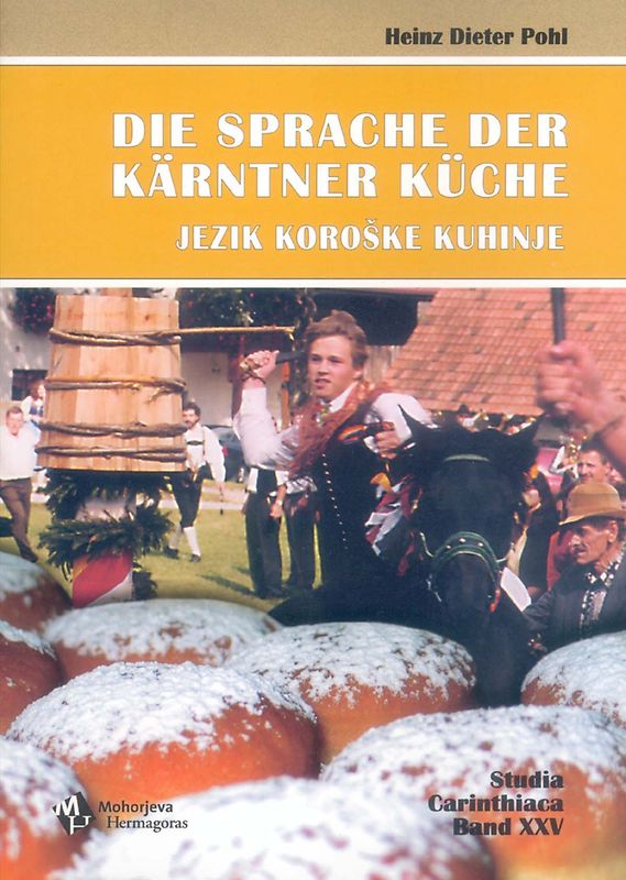 Die Sprache der Kärntner Küche /Jezik koroške kuhinje