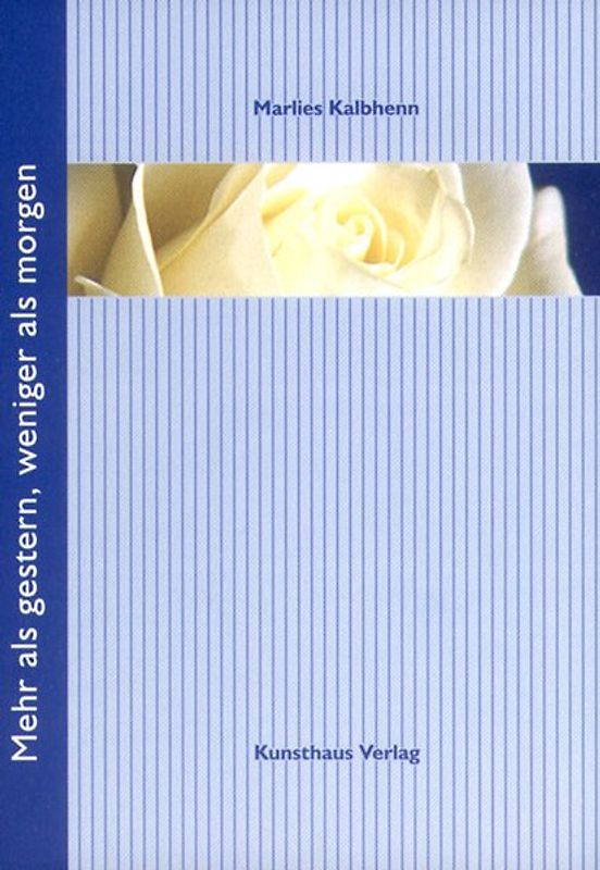 Mehr als gestern, weniger als morgen