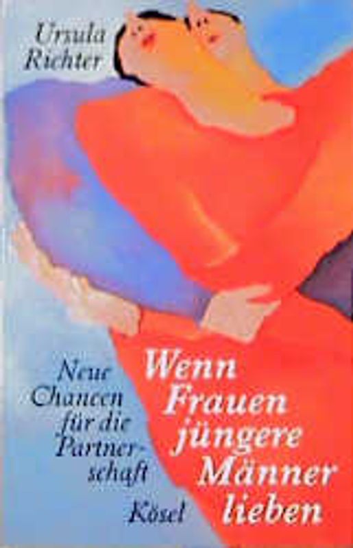 Wenn Frauen jüngere Männer lieben. Neue Chancen für die Partnerschaft