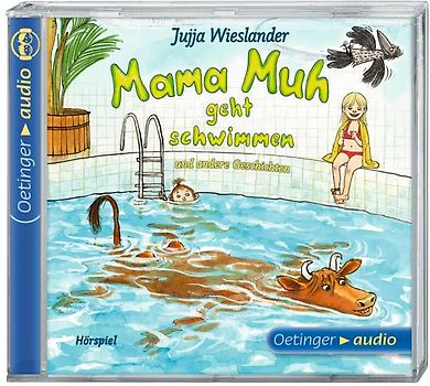 Mama Muh geht schwimmen und andere Geschichten