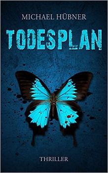Todesplan: Thriller