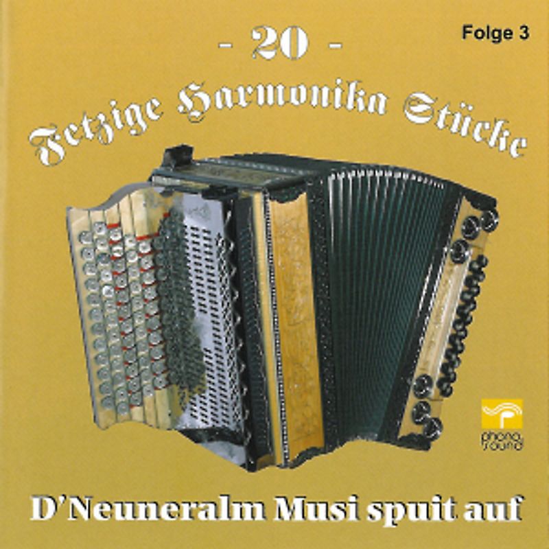 Neuneralm Musi - 20 Fetzige Harmonika Stücke 3