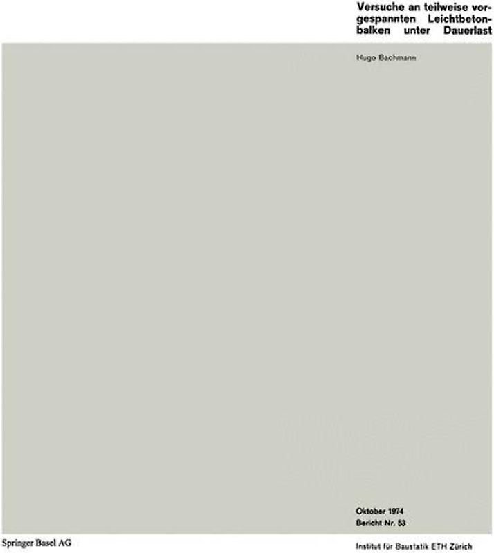Versuche an teilweise vorgespannten Leichtbetonbalken unter Dauerlast