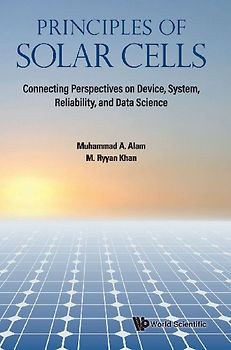 Principles of Solar Cells: Connecting Perspectives on Device, System, Reliability, and Data Science