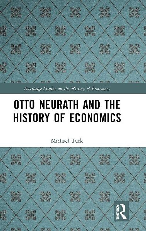 Otto Neurath and the History of Economics