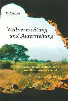 Weltvernichtung und Auferstehung