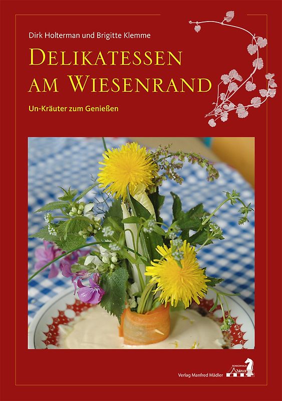 Delikatessen am Wiesenrand
