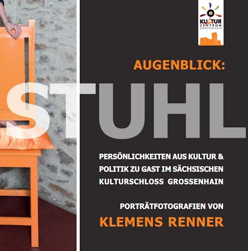 Augenblick: Stuhl – Persönlichkeiten aus Kultur & Politik zu Gast im sächsischen Kulturschloss Großenhain