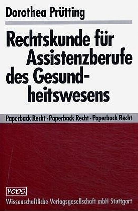 Rechtskunde für Assistenzberufe des Gesundheitswesens