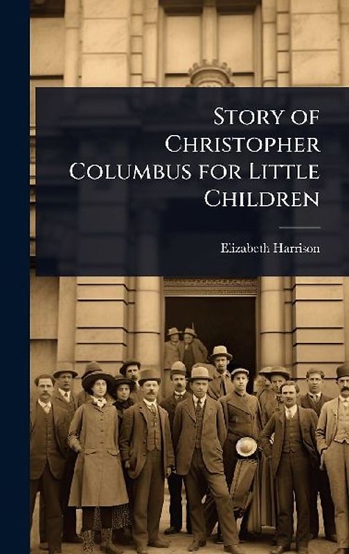Story of Christopher Columbus for Little Children