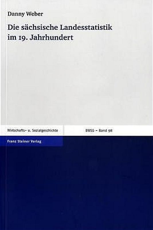 Die sächsische Landesstatistik im 19. Jahrhundert