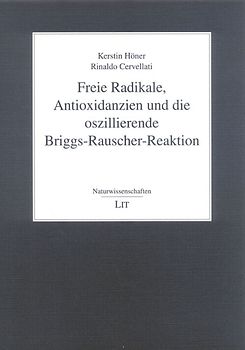 Freie Radikale, Antioxidanzien und die oszillierende Briggs-Rauscher-Reaktion