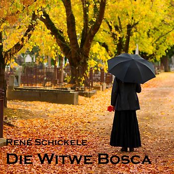 Die Witwe Bosca