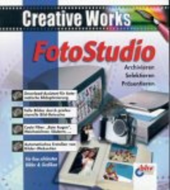 FotoStudio. Archivieren - Selektieren - Präsentieren