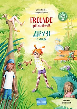 Freunde gibt es überall (Deutsch-Ukrainisch)