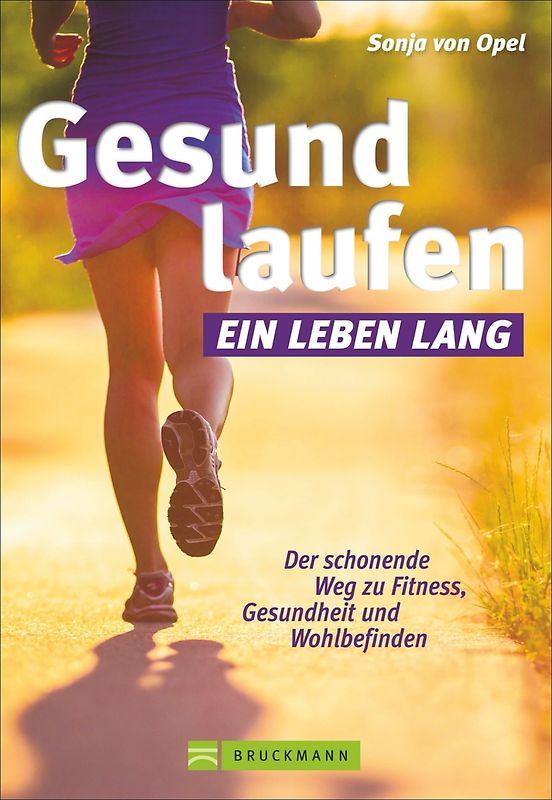 Gesund laufen – Ein Leben lang
