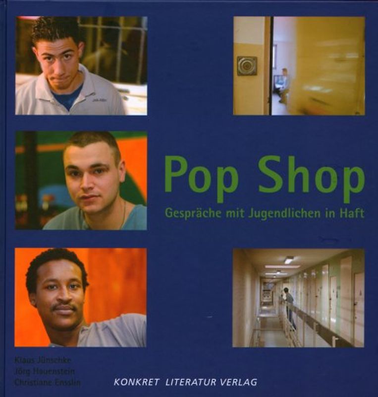 Pop Shop. Gespräche mit Jugendlichen in Haft