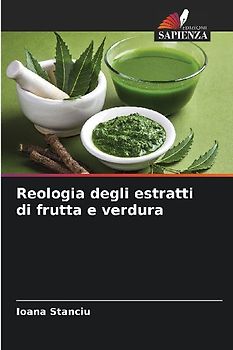 Reologia degli estratti di frutta e verdura
