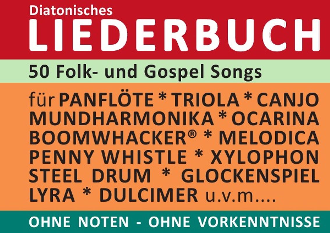 Diatonic Songbooks / 50 Folk- und Gospel Songs - diatonische Melodien ohne Noten