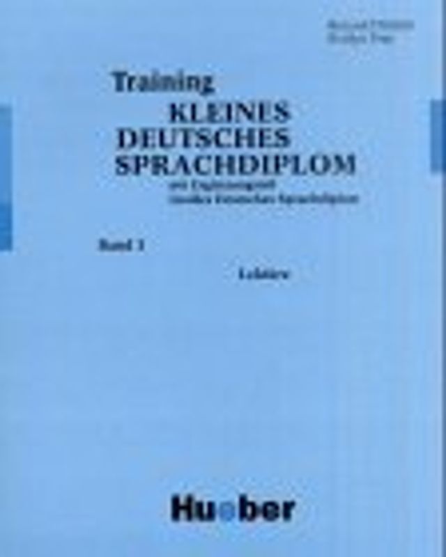 Training Kleines Deutsches Sprachdiplom. Lektüre