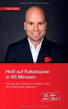 Heiß auf Kaltakquise in 45 Minuten