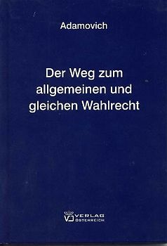 Der Weg zum allgemeinen und gleichen Wahlrecht