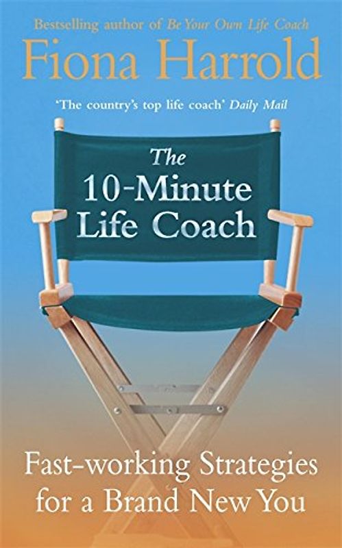 10-minute Life Coach - Fiona Harrold