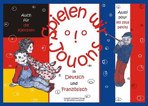 Spielen wir! - Jouons!