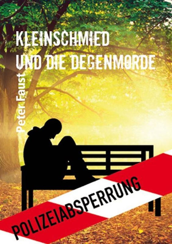 Kleinschmied und die Degenmorde