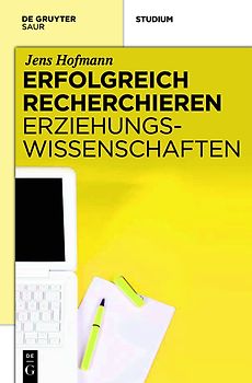 Erfolgreich recherchieren - Erziehungswissenschaften