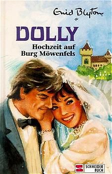 Dolly - Schulabenteuer auf der Burg / Hochzeit auf Burg Möwenfels