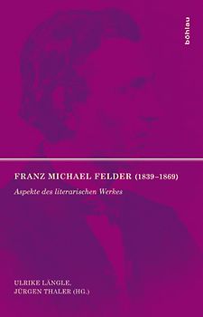 Franz Michael Felder (1839-1869)