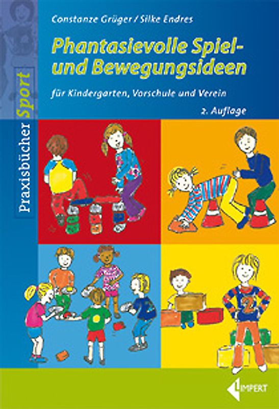 Phantasievolle Spiel- und Bewegungsideen