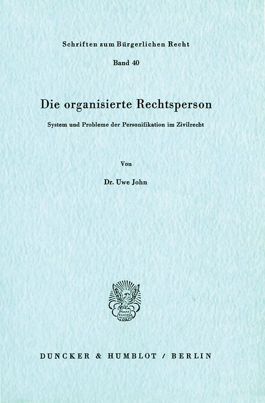 Die organisierte Rechtsperson.