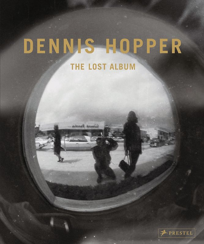 Dennis Hopper. The Lost Album