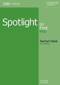 Spotlight on First (FCE) Teacher's Book