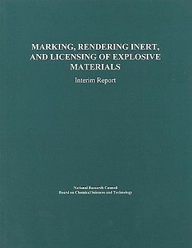 Marking, Rendering Inert, and Licensing of Explosive Materials