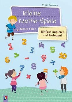 Kleine Mathe-Spiele – Einfach kopieren und loslegen
