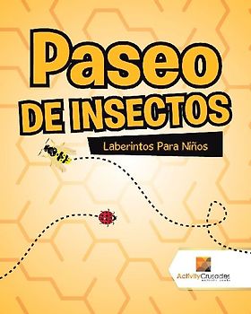 Paseo De Insectos