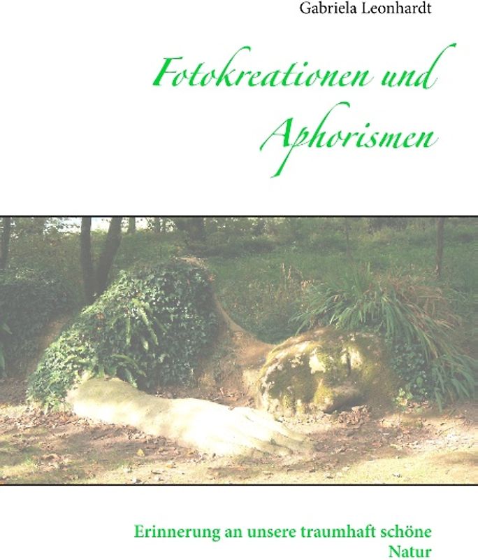 Fotokreationen und Aphorismen