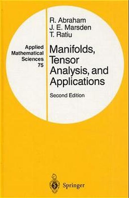 Manifolds, Tensor Analysis, and Applications