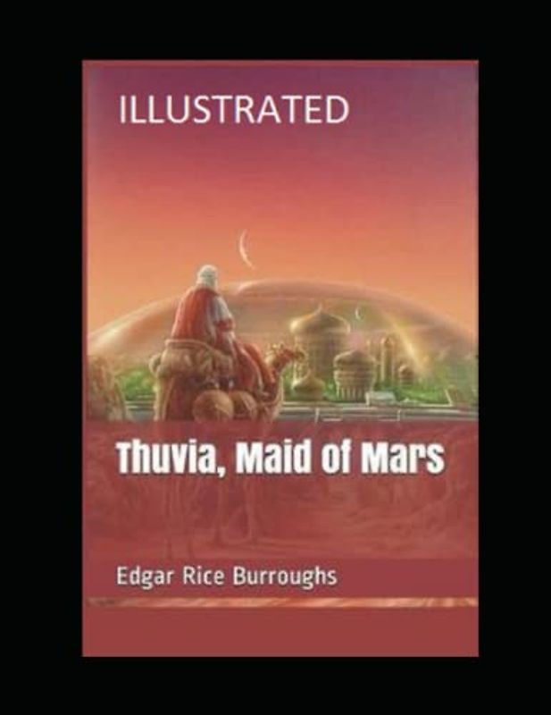 Thuvia, Maid of Mars Illustrated