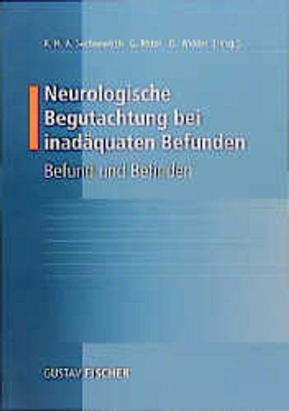 Neurologische Begutachtung bei inadäquaten Befunden