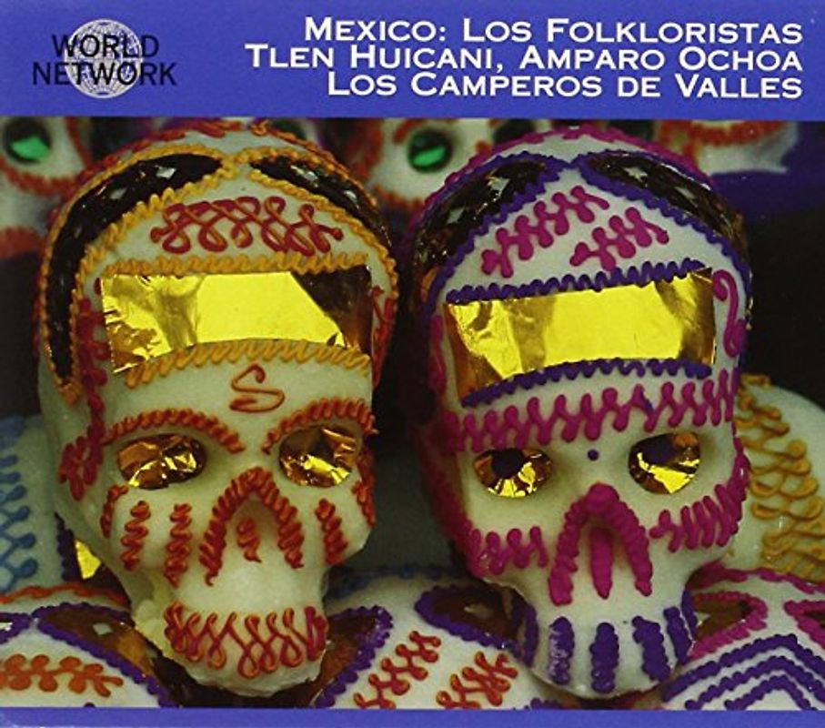 Various - Los Folkloristas (World Network Mexico 22)