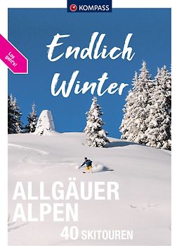 KOMPASS Endlich Winter - Allgäuer Alpen