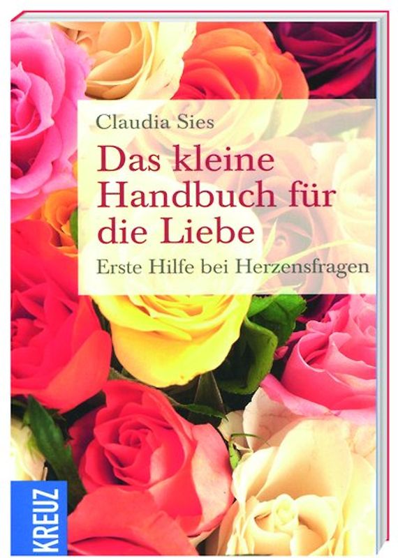 Das kleine Handbuch für die Liebe