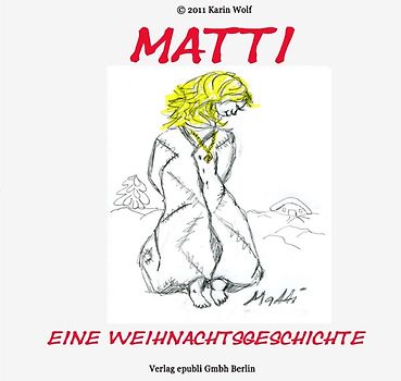 Matti    Eine kleine Weihnachtsgeschichte