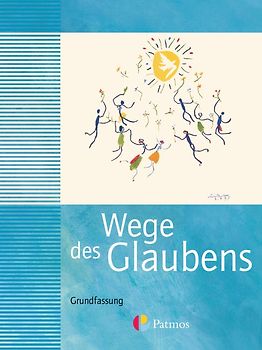 Religion Sekundarstufe I - Grundfassung - Bisherige Ausgabe - 7./8. Schuljahr