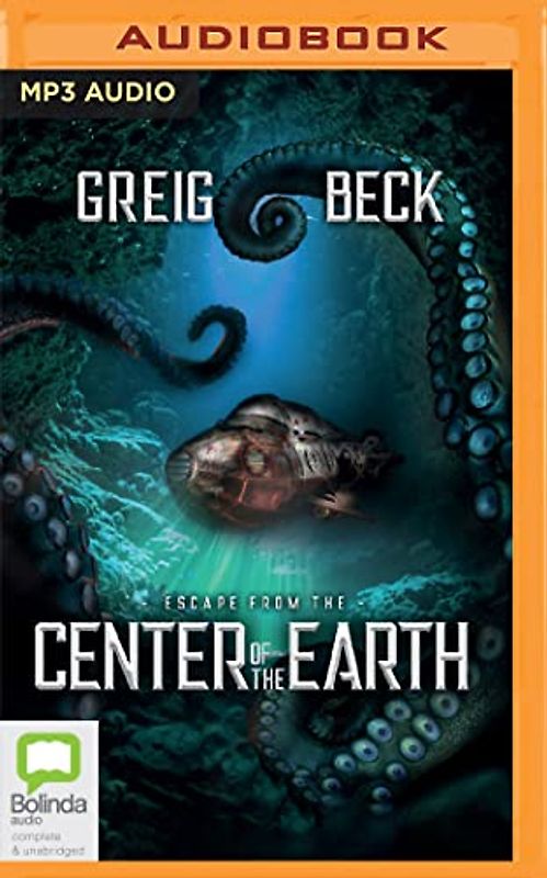 Escape from the Center of the Earth (Center of the Earth, 3)