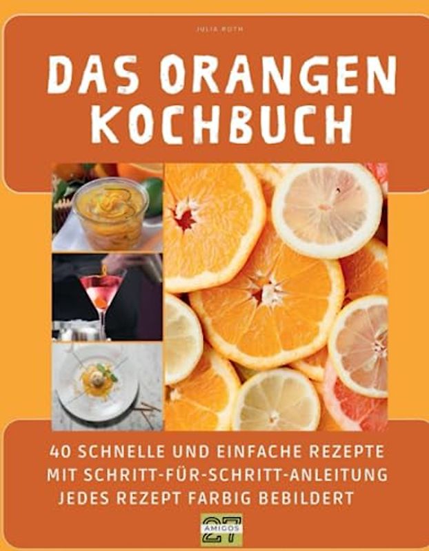 Das Orangen-Kochbuch